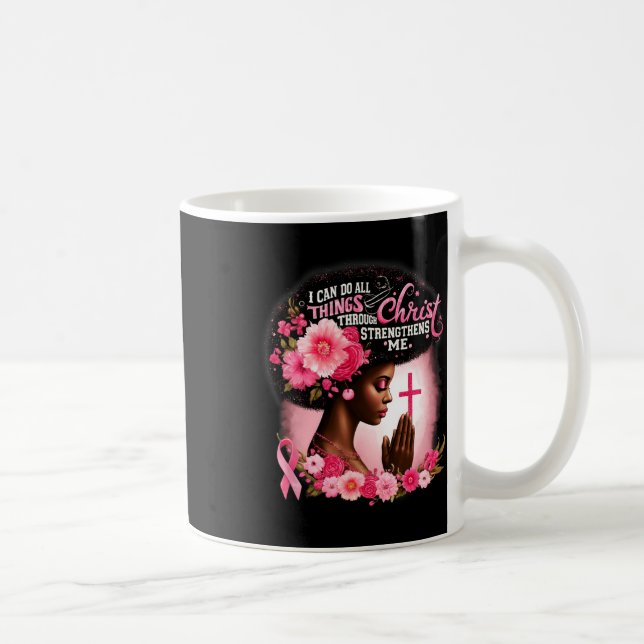 Mug Je Peux Faire Tout Par Le Christ Qui Renforce (Droite)