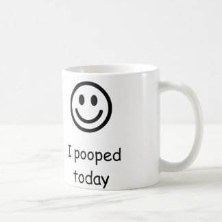 Mug Je pooped aujourd'hui
