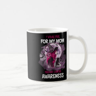 Mug Je Porte Le Rose Pour Ma Mère Soutien Cancer Du Se