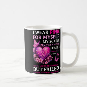 Mug Je Porte Le Rose Pour Moi Mes cicatrices Cancer Du