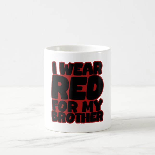 Mug Je porte le rouge pour mon frère (Centre)