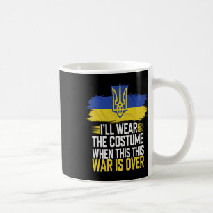 Mug Je porterai le costume quand cette guerre sera ter