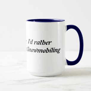 Mug Je préférerais faire de la motoneige