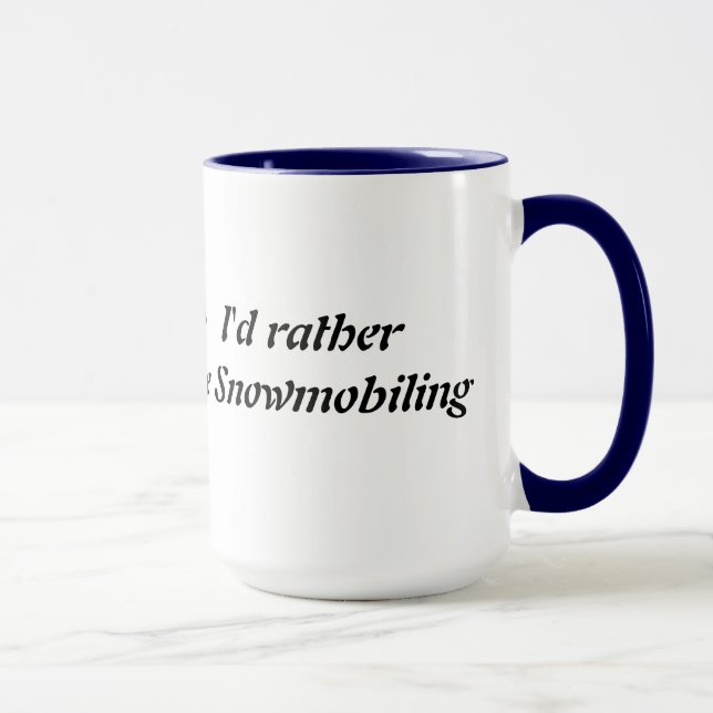 Mug Je préférerais faire de la motoneige (Droite)