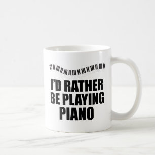 Mug Je Préférerais Jouer Piano Funny Pianiste