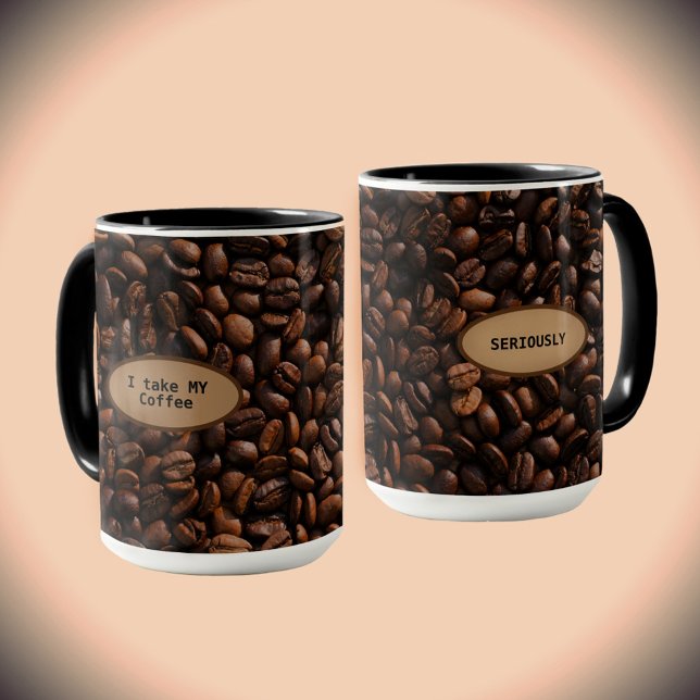 Mug Je Prends Mon Café Au Sérieux (Créateur téléchargé)