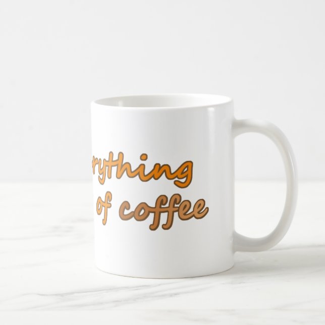 Mug Je prends tout avec un peu de café (© Mira) (Droite)