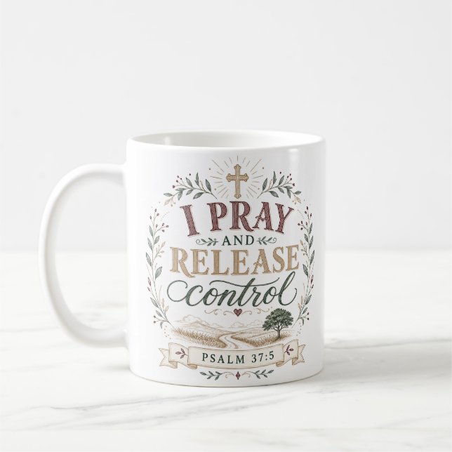 Mug Je prie et je lâche prise Citation chrétienne (Gauche)