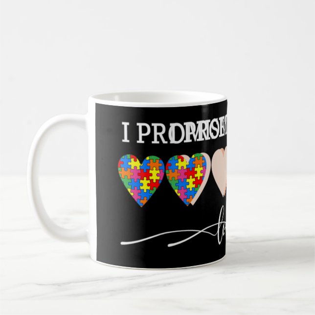 Mug Je promets d'enseigner la Sensibilisation sur l'au (Gauche)