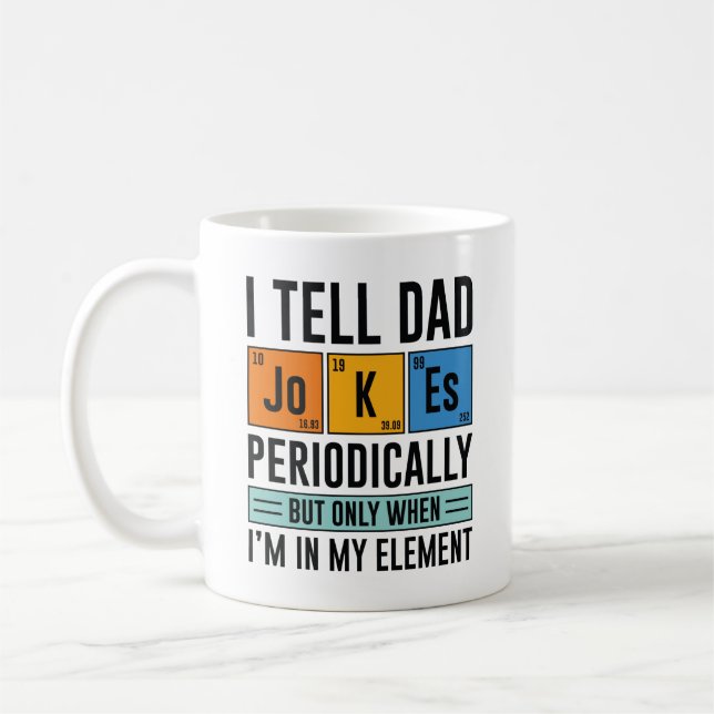 Mug Je raconte des blagues de papa périodiquement (Gauche)