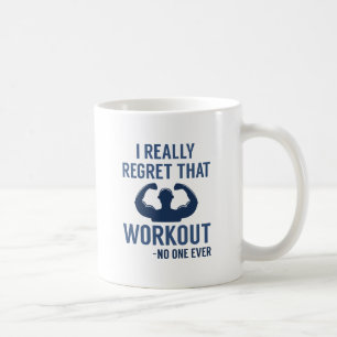Mug Je regrette vraiment cet entraînement