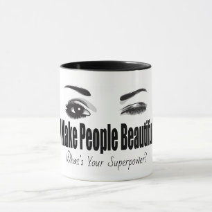Mug Je rends les gens beaux Quel est votre superpouvoi