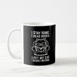 Mug Je reste à la maison Je lis des livres Je caresse