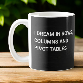 Mug Je rêve dans les tableaux croisés dynamiques - Dég