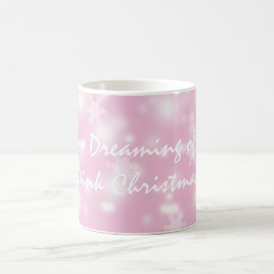 Mug "Je rêve tasse/tasse de Noël rose"