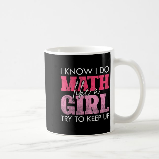 Mug Je sais que je fais des maths comme une fille essa (Droite)