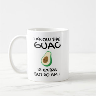 Mug Je Sais Que Le Guac Est Extra Mais Moi Aussi
