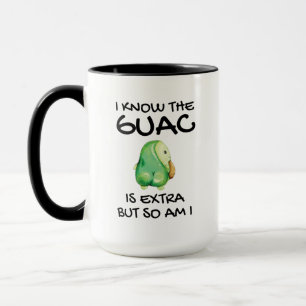 Mug Je Sais Que Le Guac Est Extra, Mais Moi Aussi C