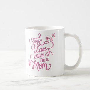 Mug Je Sauve Des Vies Quotidiennes. Je suis une maman.