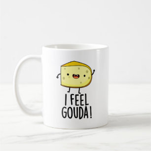 Mug Je Sens Gouda Drôle Pun au fromage