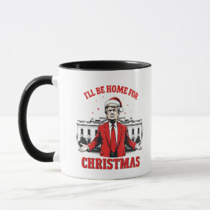 Mug Je serai à la maison pour l'Inaguration de Noël de