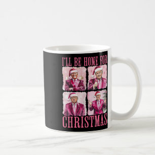 Mug Je serai à la maison pour Noël Père Noël drôle Noë