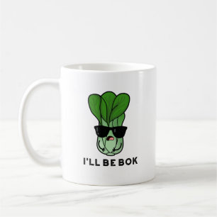 Mug Je serai Bok Funny Veggie Movie Pun