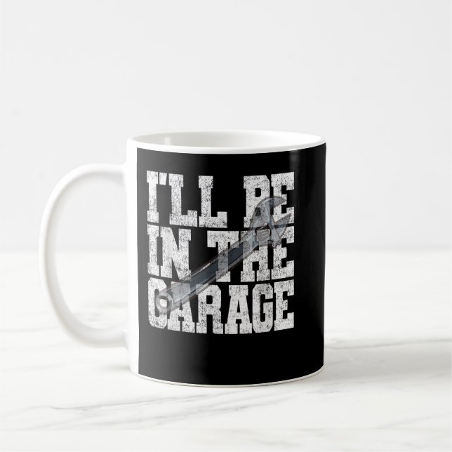 Mug Je serai dans le garage Mécanicien automobile ense (Gauche)