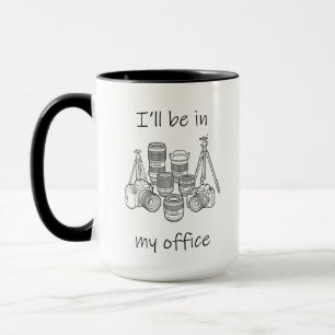 Mug Je serai dans mon bureau - Cadeau drôle pour photo