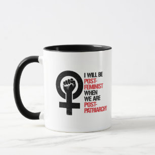 Mug Je serai postféministe quand nous sommes