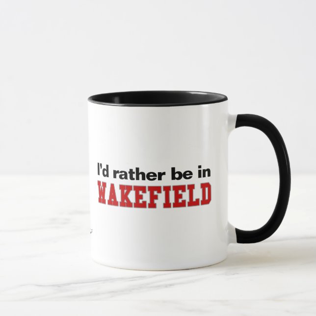 Mug Je serais plutôt dans Wakefield (Droite)