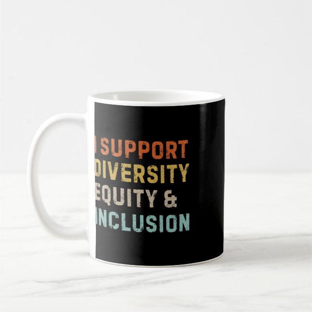 Mug Je soutiens la diversité, l'équité et l'inclusion  (Gauche)