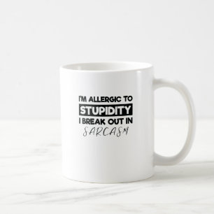 Mug Je suis allergique à la bêtise I Breakout en sarca