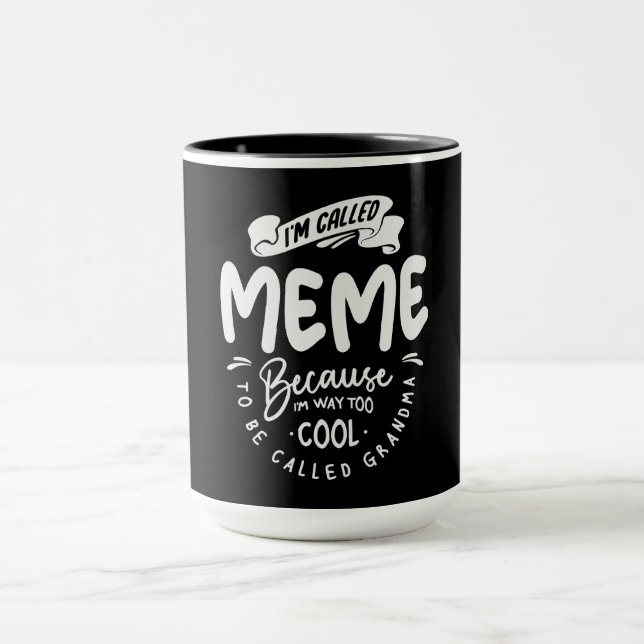 Mug Je suis appelé Mème parce que je suis bien trop Co (Centre)