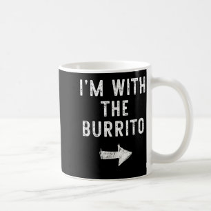 Mug Je suis avec le burrito drôle de costume de couple