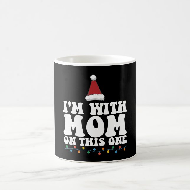Mug Je suis avec maman sur ce qui ressemble à la famil (Centre)