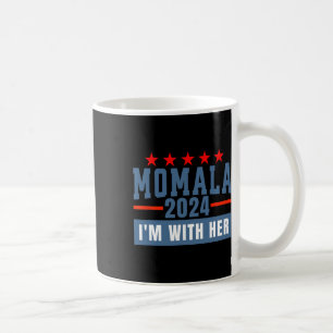 Mug Je suis avec son Momala pour Kamala Harris 47e pré
