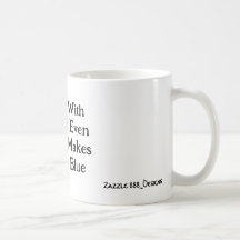 Je Suis Avec Vous Même Si Ça Me Rend Bleu !