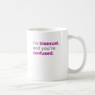 Mug Je suis bisexuel et vous êtes déconcerté