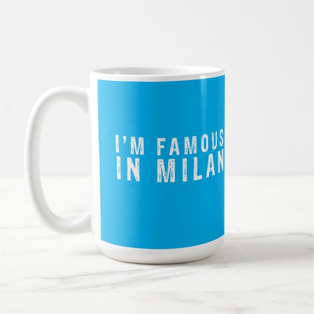 Mug Je suis célèbre à Milan (Gauche)