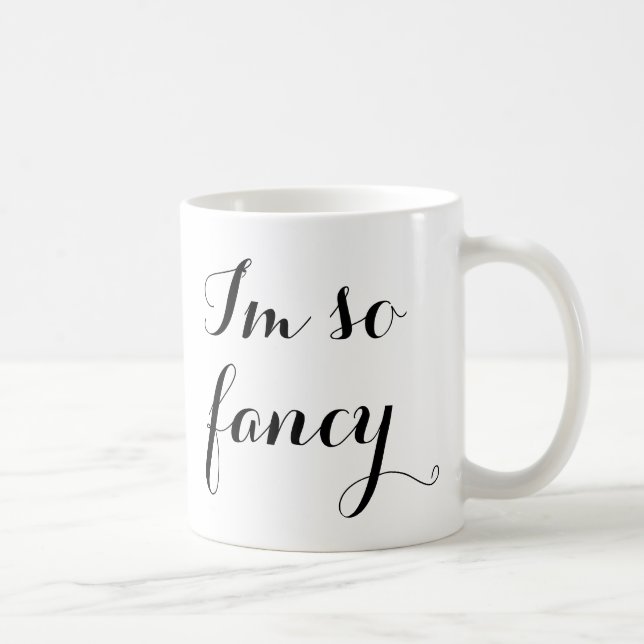 Mug Je suis chic blanc noir girly drôle tellement de (Droite)