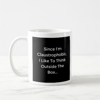 Mug Je suis Claustrophobe - Mug-A-Tude