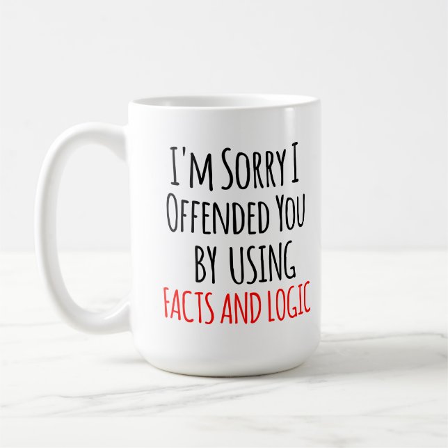 Mug Je suis désolé de vous avoir offensé en utilisant  (Gauche)