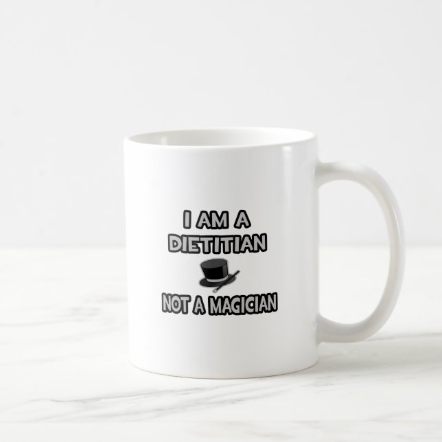 Mug Je Suis Diététiste... Pas un magicien (Droite)