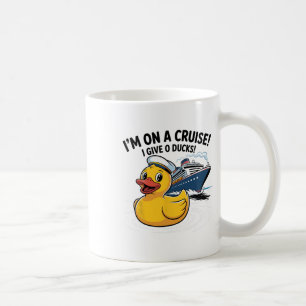 Mug Je Suis En Croisière Je Me Fiche Des Canards T-Shi