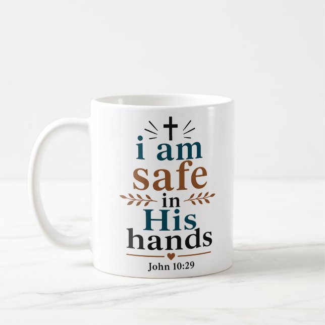 Mug Je Suis En Sécurité Dans Ses Mains Foi Chrétienne  (Gauche)