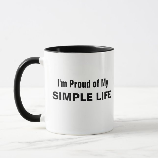 Mug Je suis fier de ma vie simple (Gauche)