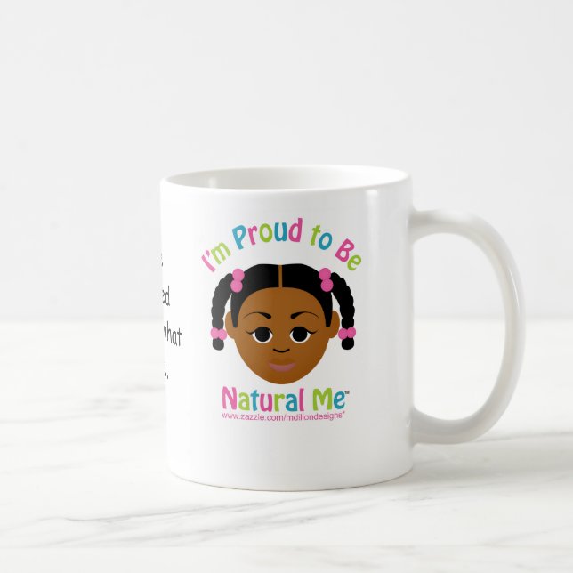 Mug Je suis fier d'être naturel je ! (Droite)