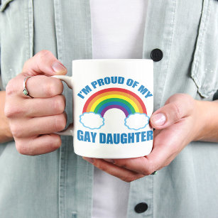 Mug Je suis fière de ma fille gay LGBTQ Maman Papa