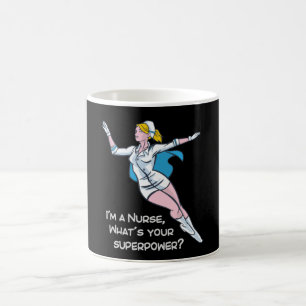 Mug Je suis infirmière, quelle est votre super-puissa